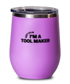 GENERIC Tool Maker Gifts For Colleagues, Keep Calm I'm A Tool Maker, Unique Idea Tool Maker 12oz Wine Glass, Wine Tumbler From Boss, Pink