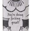 You're Doing Fucking Great! Blue Q Funny Woven Dish Towel, 100% Cotton, Soft, Super-Absorbent. A Feisty Motivational Compliment Woven Right In! 28 X 21"